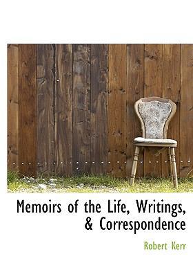 Memoirs of the Life, Writings, & Correspondence 1115328875 Book Cover