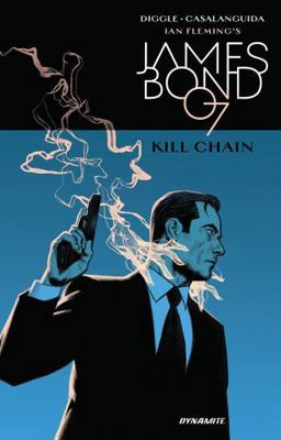 James Bond: Kill Chain Hc 1524105953 Book Cover