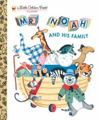 Mr. Noah and His Family 0307931927 Book Cover