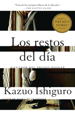 Los Restos del Día / The Remains of the Day [Spanish] 0525563741 Book Cover