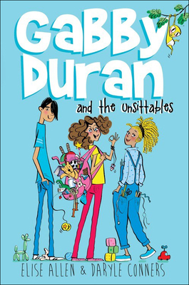 Gabby Duran and the Unsittables 0606394435 Book Cover