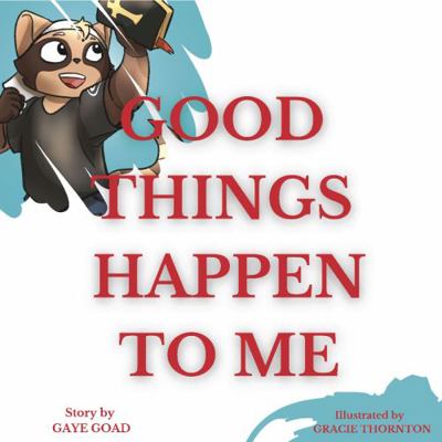 Paperback Good Things Happen to Me Book