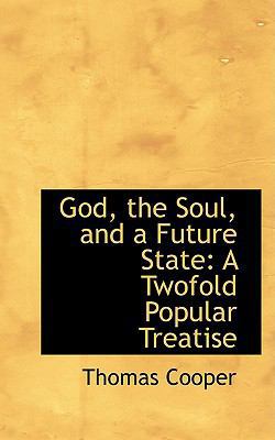 God, the Soul, and a Future State: A Twofold Po... 1103040553 Book Cover