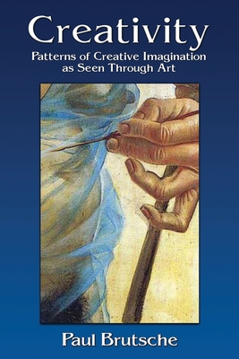Creativity: Patterns of Creative Imagination as... 1630518751 Book Cover