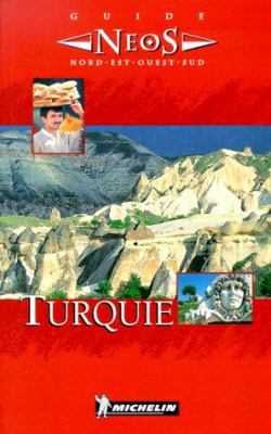 Michelin NEOS Guide Turquie, 1e [French] 2068506017 Book Cover