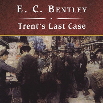 Trent's Last Case, with eBook B08XL9QW5M Book Cover