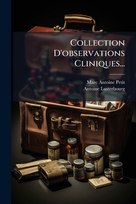 Collection d'Observations Cliniques... [French] 1271385767 Book Cover