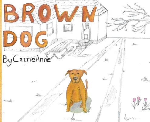 Brown Dog B0CWC9LH9J Book Cover
