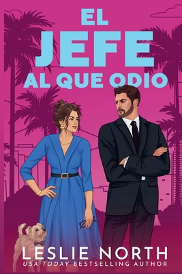 El jefe al que odio [Spanish] B0GFD5Z7CR Book Cover