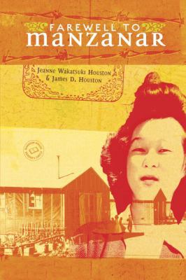 Farewell to Manzanar 0307976076 Book Cover