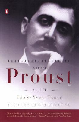 Marcel Proust: A Life 0141002034 Book Cover