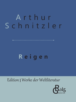 Reigen: Gebundene Ausgabe [German] 3966372843 Book Cover