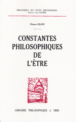 Etienne Gilson: Constantes Philosophiques de l'... [French] 271160814X Book Cover