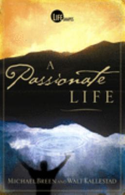 A Passionate Life 0781442877 Book Cover