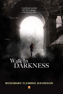 Walk In Darkness 1300893125 Book Cover