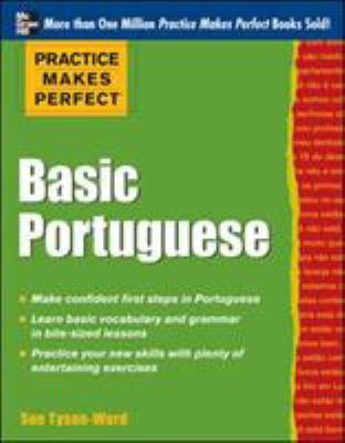 Practice Makes Perfect Basic Portuguese: With 1... 0071784284 Book Cover
