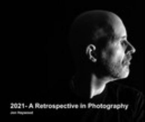 Hardcover 2021 - a Retrospective in Photography Book