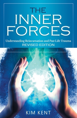 The Inner Forces: Understanding Reincarnation a... B0BGZVKD93 Book Cover
