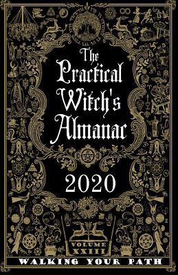 The Practical Witch's Almanac 2020: Walking You... 1621060659 Book Cover