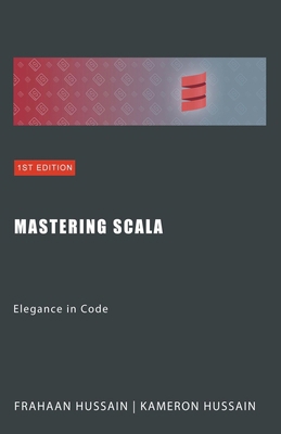 Mastering Scala: Elegance in Code B0CT6RL713 Book Cover