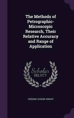 The Methods of Petrographic-Microscopic Researc... 1358120544 Book Cover