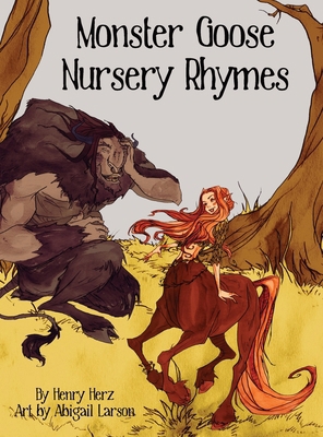 Monster Goose Nursery Rhymes 1968532250 Book Cover