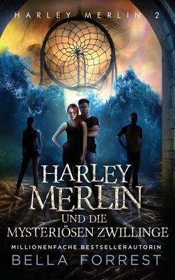 Harley Merlin 2: Harley Merlin und die mysteri?... [German] 1947607855 Book Cover