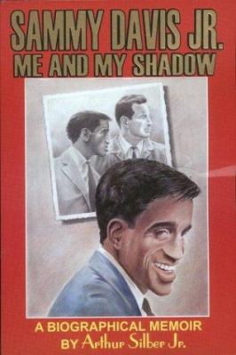 Sammy Davis Jr. Me And My Shadow 0965567559 Book Cover
