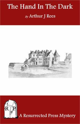 The Hand in the Dark 193577400X Book Cover