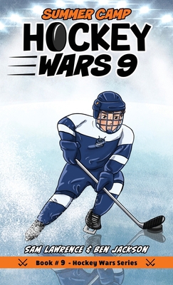 Hockey Wars 9: Summer Camp 1988656516 Book Cover