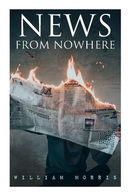 News from Nowhere: Dystopian Sci-Fi Novel 8027305136 Book Cover