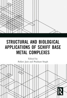 Structural and Biological Applications of Schif... 1032271205 Book Cover