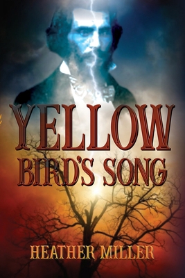 Yellow Bird's Song 1962465225 Book Cover