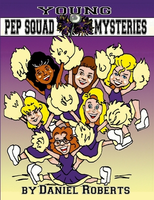 Young Pep Squad Mysteries 167803858X Book Cover