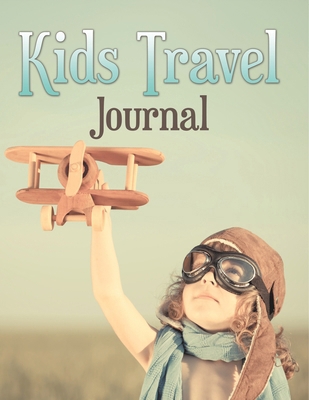 Kids Travel Journal B0DZCK4CB1 Book Cover