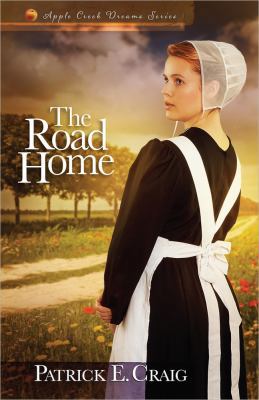 The Road Home (Apple Creek Dreams Series) 0736951075 Book Cover