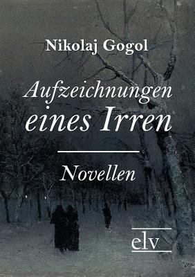 Aufzeichnungen Eines Irren [German] 3862673340 Book Cover