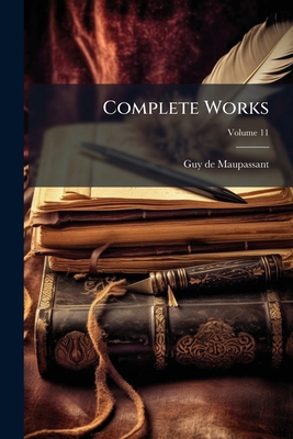 Complete Works; Volume 11 1247477355 Book Cover