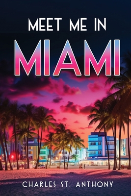 Meet Me in Miami B0CKV15SNG Book Cover