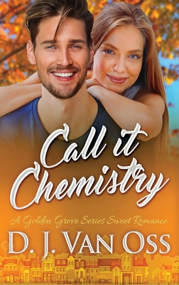 Call It Chemistry [Large Print] 4867454117 Book Cover