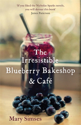 The Irresistible Blueberry Bakeshop and Cafe: A... 1472203879 Book Cover