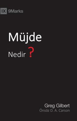 Mu&#776;jde Nedir? (What Is the Gospel?) (Turkish) [Turkish] 1951474457 Book Cover