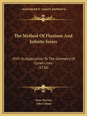 The Method Of Fluxions And Infinite Series: Wit... 1165609983 Book Cover