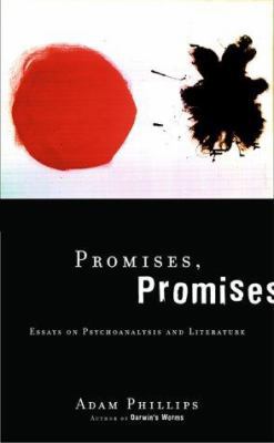 Promises, Promises: Essays on Literature and Ps... 0465056776 Book Cover