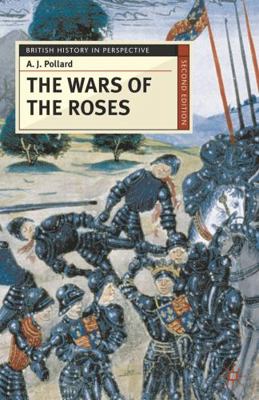 The Wars of the Roses (British History in Persp... 0333658221 Book Cover