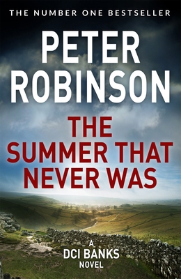 The Summer That Never Was (The Inspector Banks ... 1509859977 Book Cover