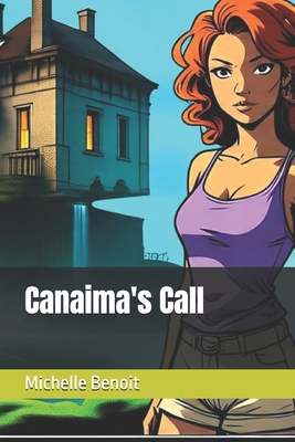 Canaima's Call B0FB9K7WPR Book Cover