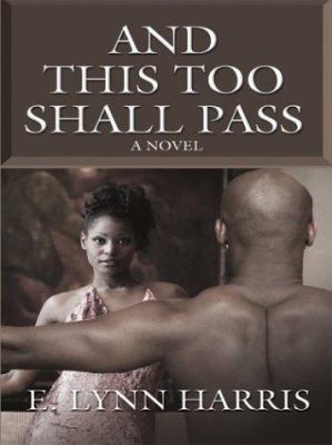 And This Too Shall Pass [Large Print] 0786263636 Book Cover