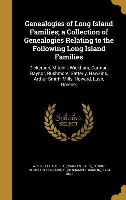 Genealogies of Long Island Families; a Collecti... 1362282081 Book Cover