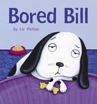 Bored Bill 1589250532 Book Cover